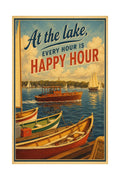 At the Lake Every Hour is Happy Hour vintage poster featuring colorful rowboats and sailboats