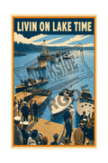 Livin on Lake Time vintage poster featuring classic Miss America racing boats docked with period spectators and a fleet of vessels on the lake