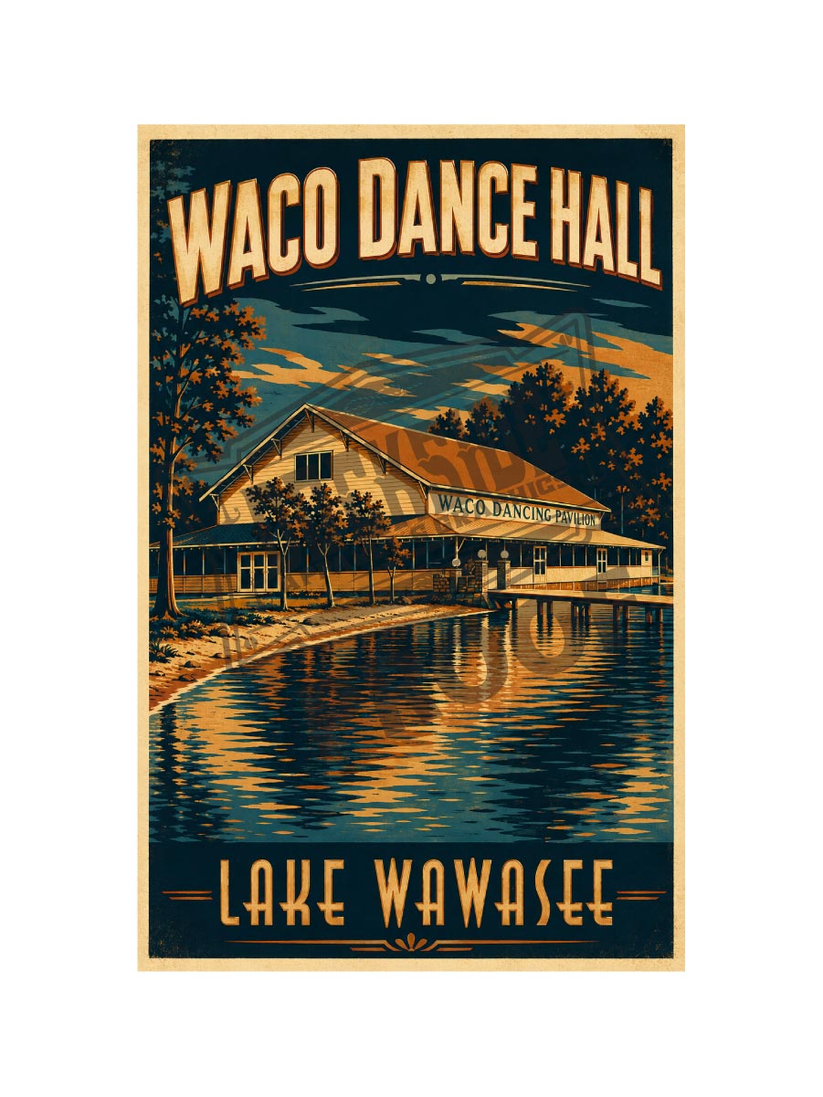 Waco Dance Hall Lake Wawasee vintage poster featuring the iconic Waco Dancing Pavilion glowing against a dramatic teal and gold night sky reflected in the dark lake water below