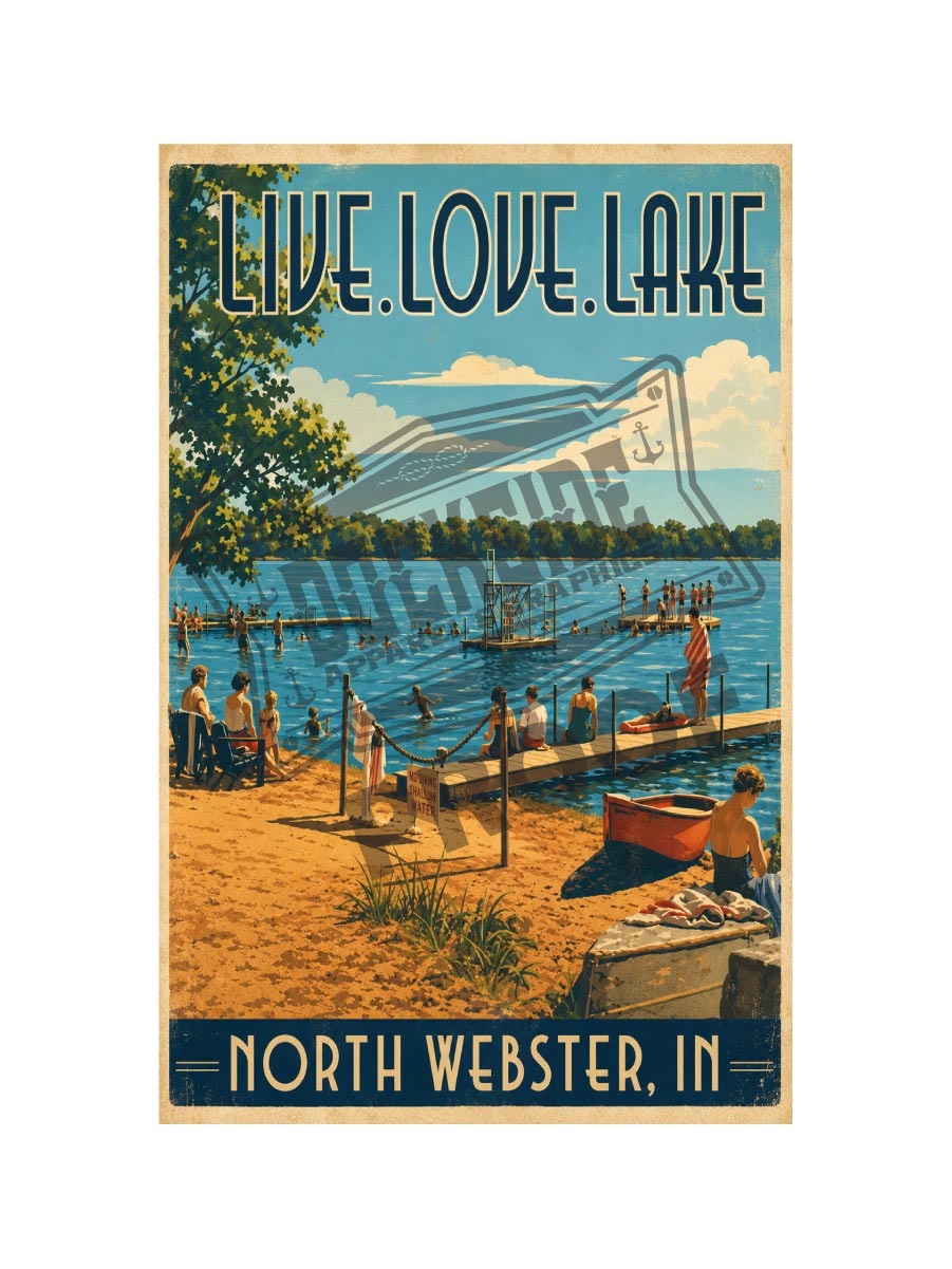 Live Love Lake Webster Lake North Webster Indiana vintage poster featuring a vibrant beach scene with swimmers, sunbathers, diving platform and red rowboat under a brilliant blue summer sky