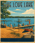 Live Love Lake vintage poster featuring a bustling Midwest lake beach scene with swimming dock, diving platform, chain rope barrier, red rowboat, No Diving sign, and happy swimmers and sunbathers on golden sand under a brilliant blue summer sky